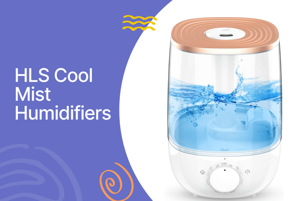 Hls cool mist humidifiers