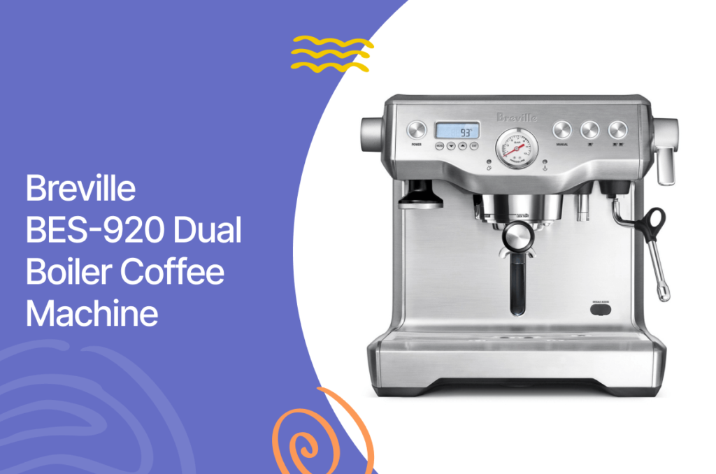 Breville bes-920 dual boiler coffee machine
