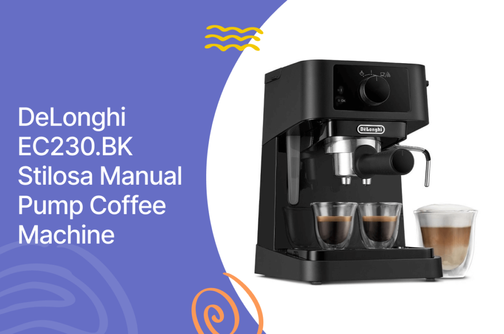 Delonghi ec230. Bk stilosa manual pump coffee machine