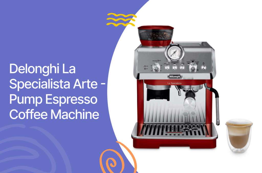Delonghi la specialista arte - pump espresso coffee machine