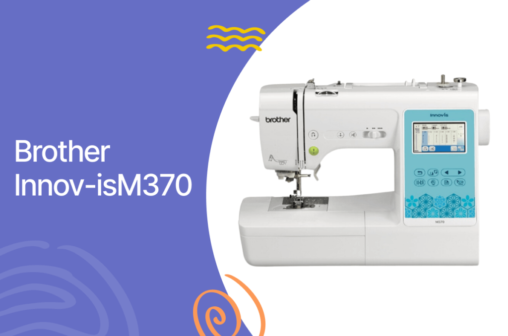Brother innov-is m370 sewing and embroidery machine