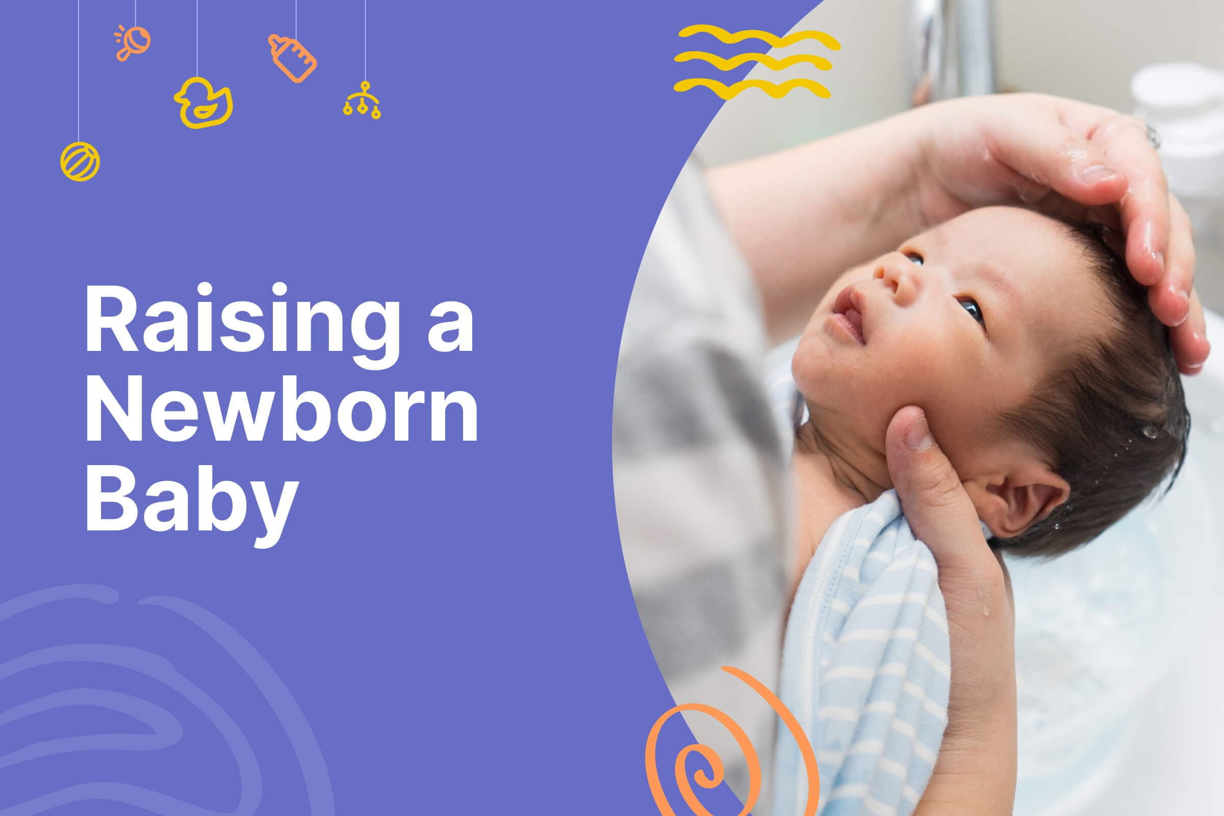 Raising a Newborn Baby