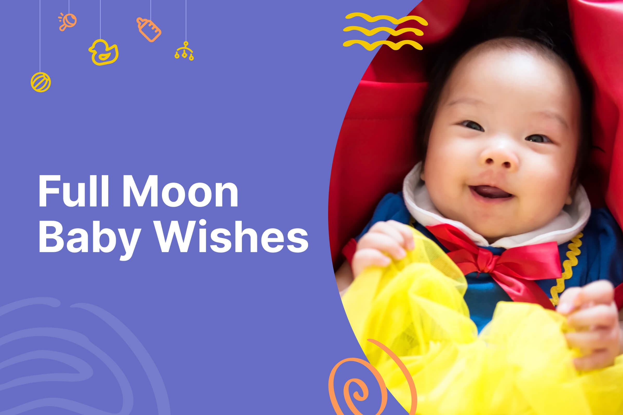 100 full moon baby wishes and greetings