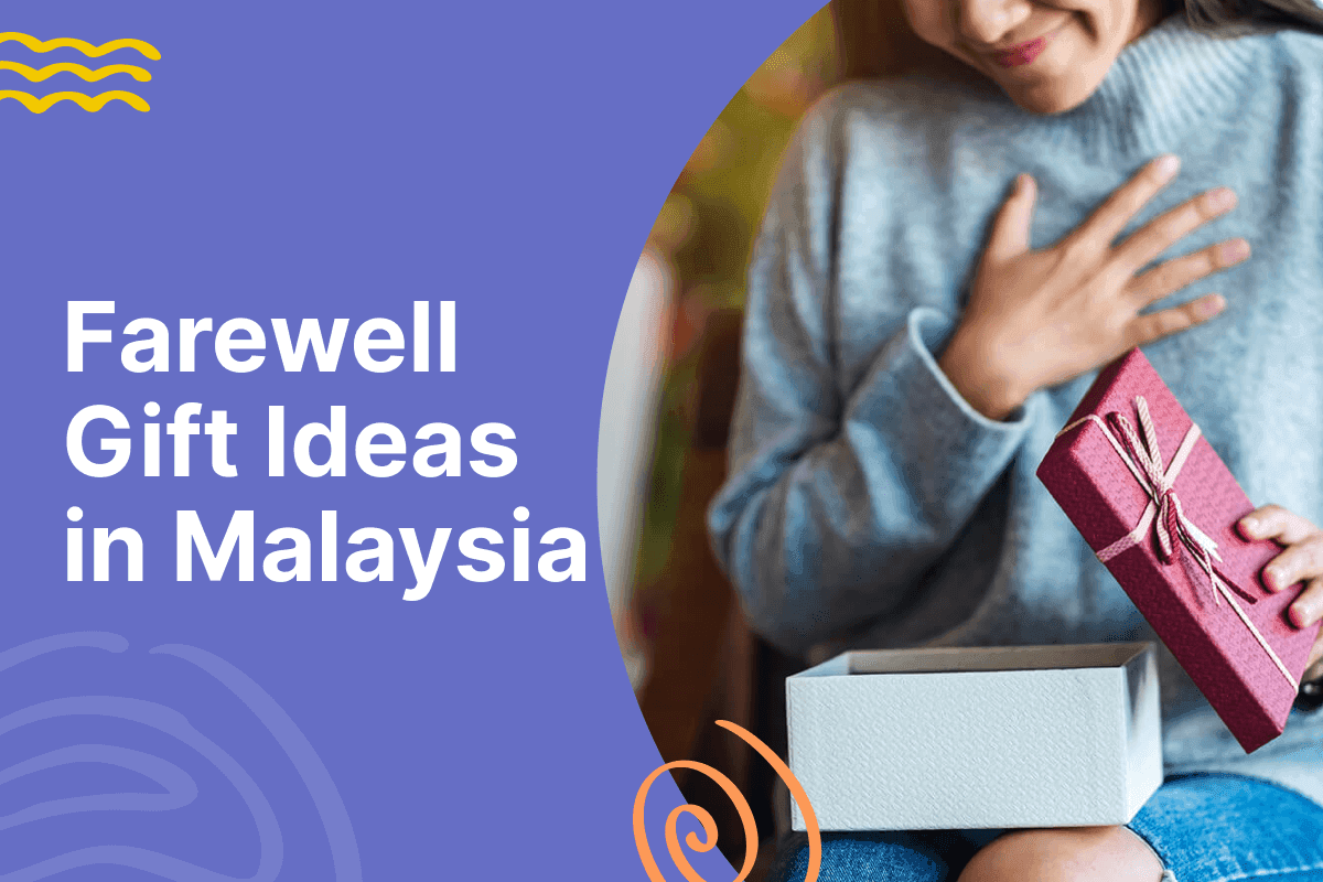 best farewell gift & going-away ideas in Malaysia