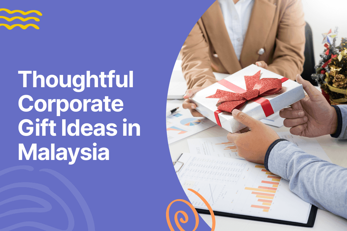 Corporate Gift Ideas in Malaysia