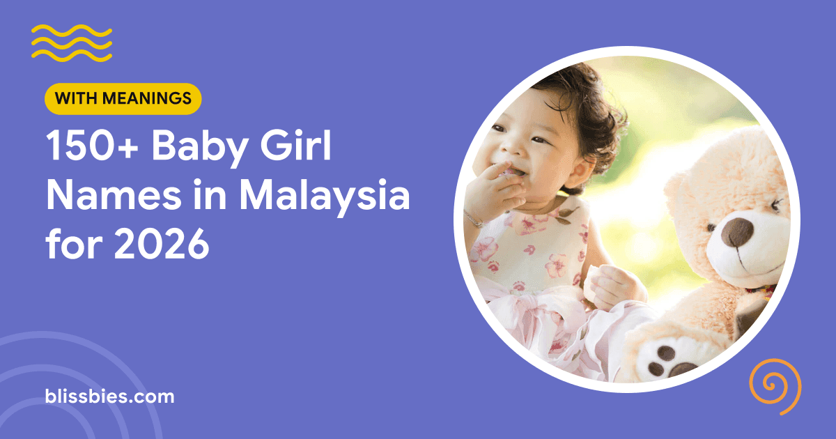 Title card: 150+ Baby Girl Names in Malaysia for 2026, with a smiling baby girl next to a teddy bear
