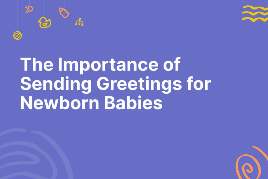 100 WhatsApp Greetings For Newborn Baby
