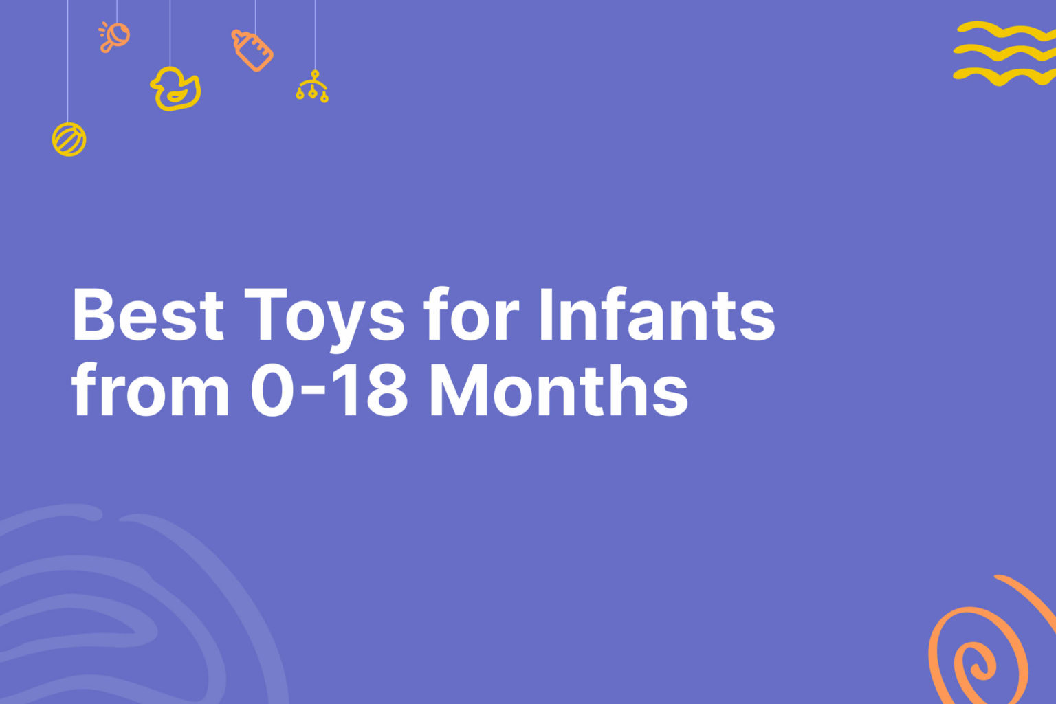 Best Toys for Infants aged 018 Months in Malaysia Blissbies