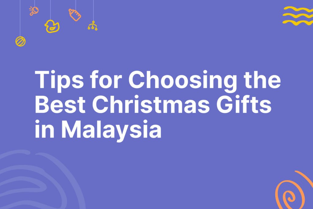 The Ultimate List of Christmas Gift Ideas in Malaysia [2023]