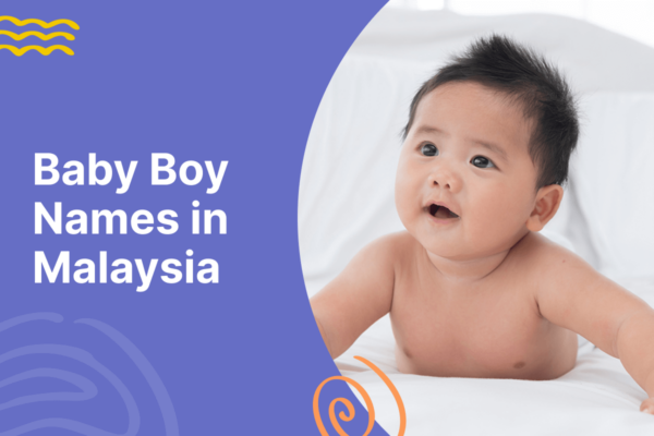 Malaysia's Most Popular Baby Boy Names | Blissbies
