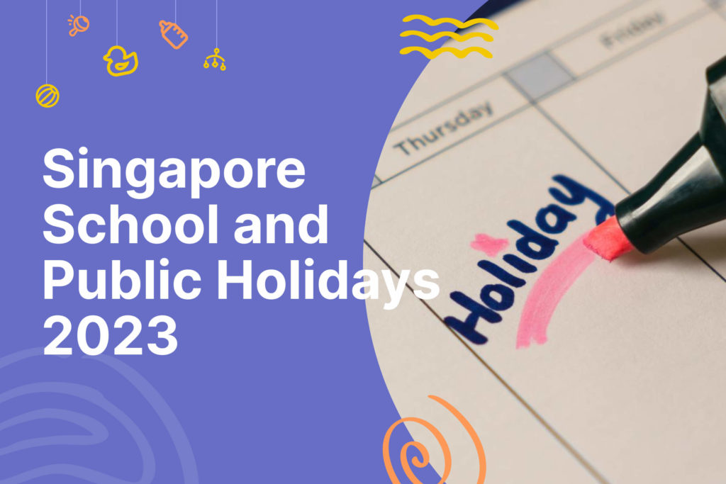 Singapore School & Public Holidays 2023 Blissbies