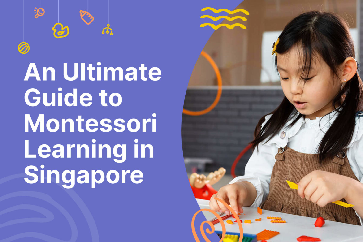 Guide to Montessori Learning in Singapore Blissbies