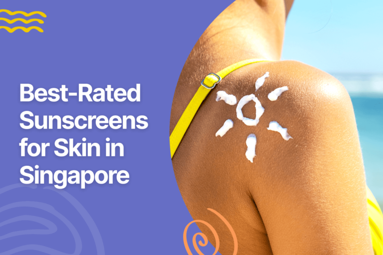 thumbnail for Best-Rated Sunscreens for Skin in Singapore