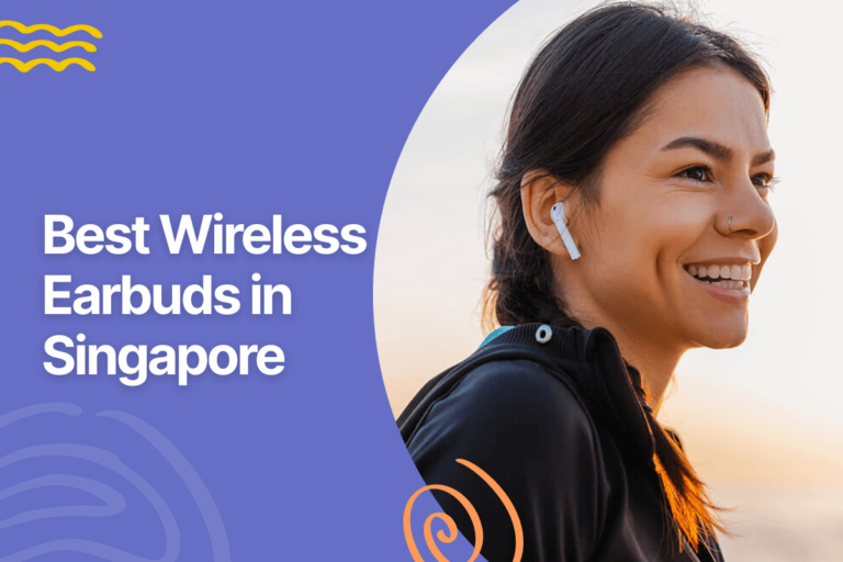 thumbnail for Best Wireless Earbuds in Singapore